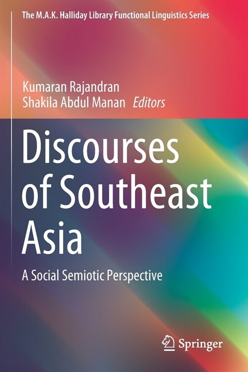 Discourses of Southeast Asia: A Social Semiotic Perspective (Paperback, 2019)