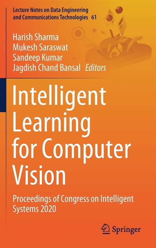 Intelligent Learning for Computer Vision: Proceedings of Congress on Intelligent Systems 2020 (Hardcover, 2021)