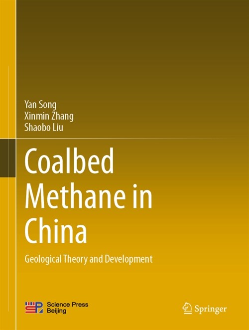 Coalbed Methane in China: Geological Theory and Development (Hardcover, 2021)