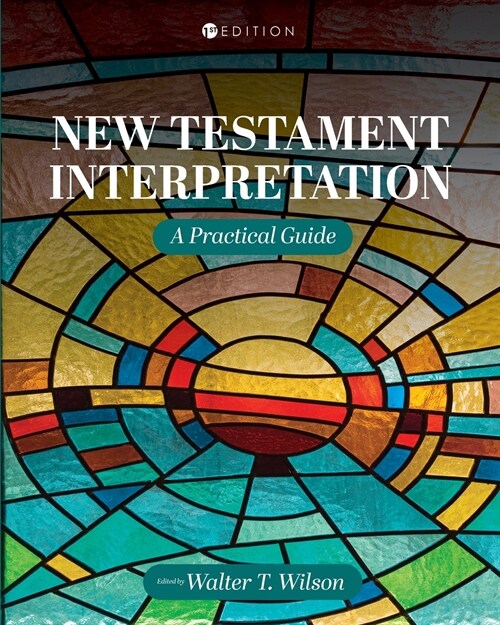 New Testament Interpretation: A Practical Guide (Paperback)