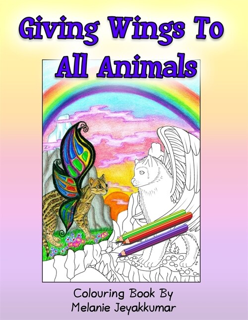Giving Wings to All Animals (Paperback)