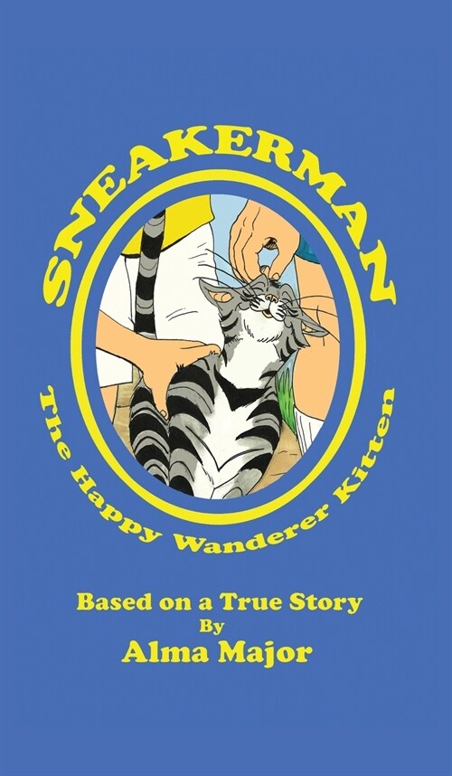 Sneakerman, The Happy Wanderer Kitten (Hardcover)