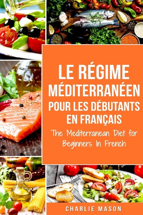 M?iterran?n Pour Les D?utants En Fran?is/Mediterranean For Beginners In French (Paperback)