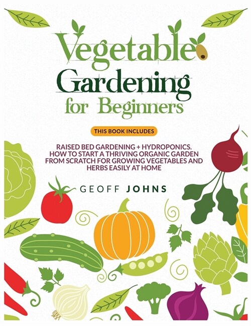 Vegetable Gardening for Beginners (Hardcover)