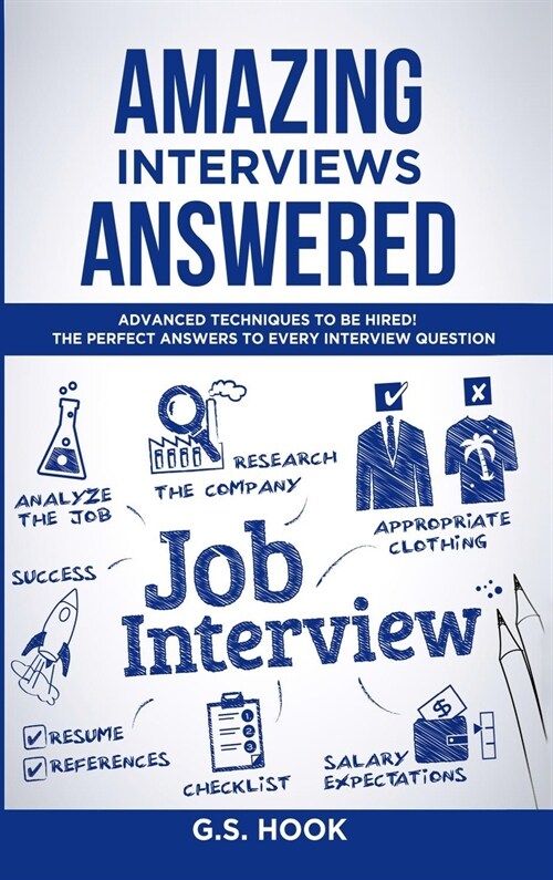 AMAZING INTERVIEWS ANSWERED (Hardcover)