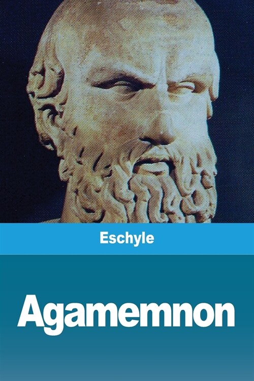 Agamemnon (Paperback)