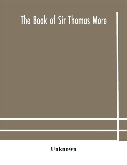 The book of Sir Thomas More (Paperback)