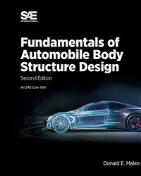 Fundamentals of Automobile Body Structure Design, 2nd Edition (Paperback)