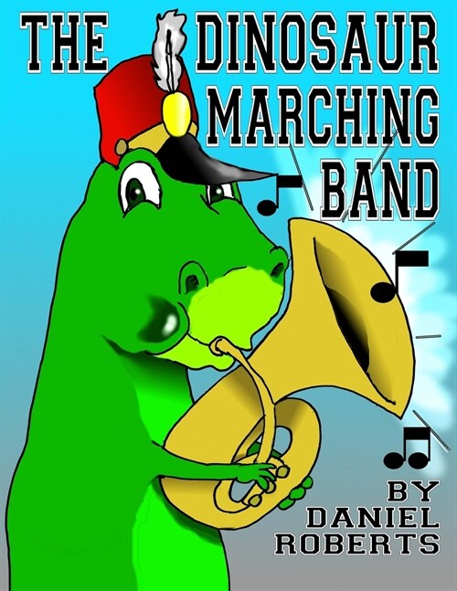 The Dinosaur Band (Paperback)