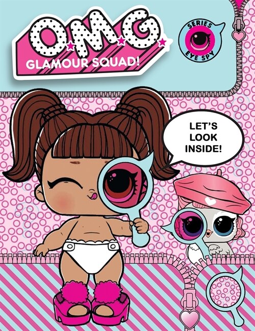 O.M.G. Glamour Squad: Eye Spy Dolls: Coloring Book For Kids (Paperback)