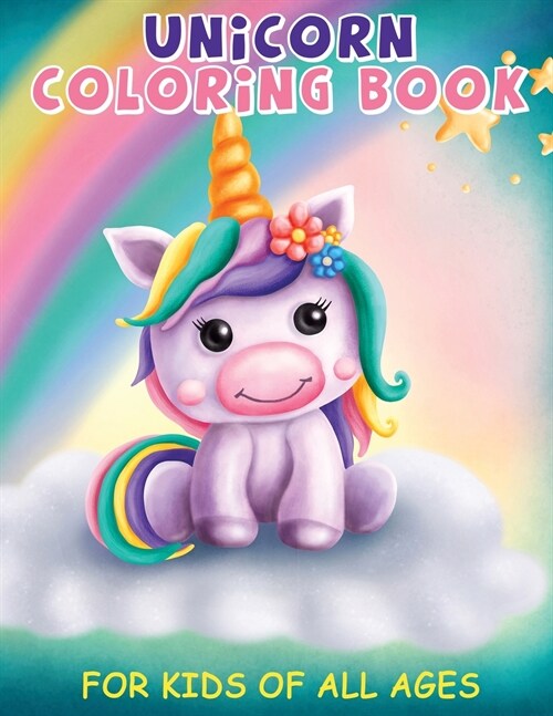 Unicorn Coloring Book: Jumbo Coloring Book For Kids Of All Ages (Paperback)