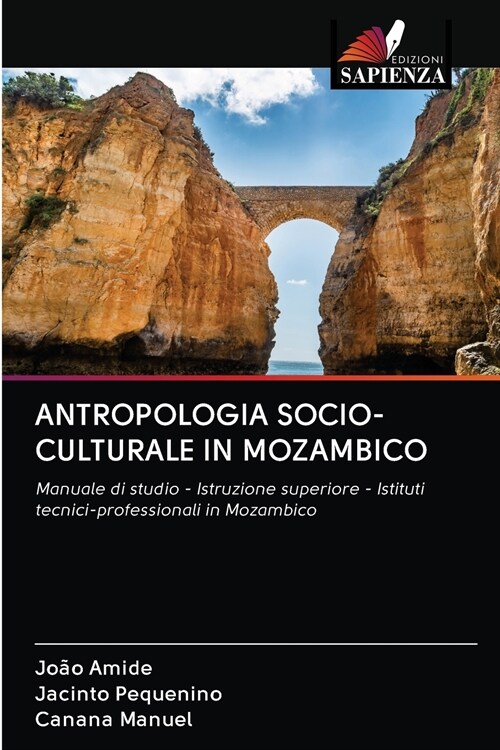 ANTROPOLOGIA SOCIO-CULTURALE IN MOZAMBICO (Paperback)