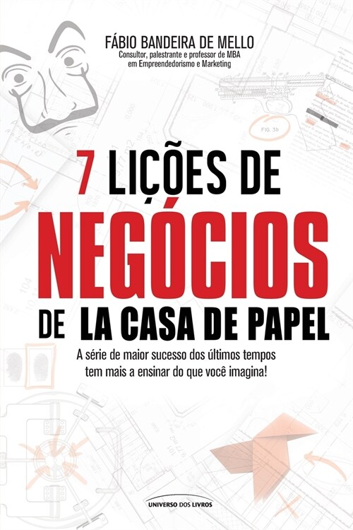 7 li寤es de neg?ios de La casa de papel / (Paperback)