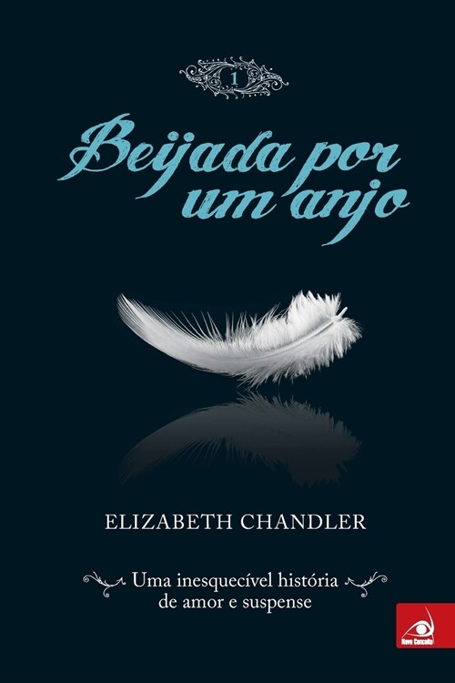 Beijada por um Anjo 1 (Paperback)