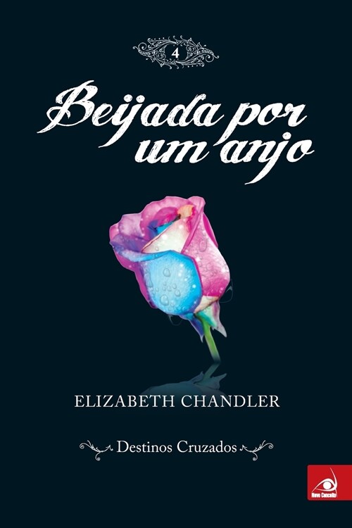 Beijada por um Anjo 4 (Paperback)