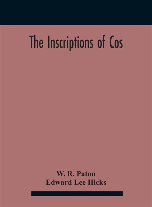 The Inscriptions Of Cos (Hardcover)