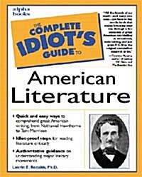 The Complete Idiots Guide to American Literature (Paperback)