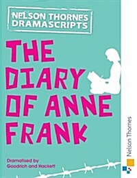 Oxford Playscripts: The Diary of Anne Frank (Paperback, 2 Revised edition)