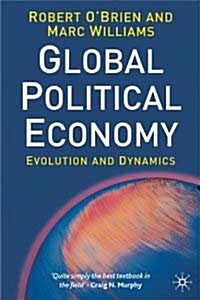 [중고] The Global Political Economy: Evolution and Dynamics (Paperback)