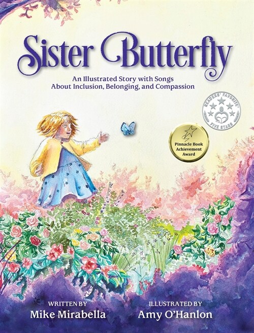 Sister Butterfly: An Illustrated Song About Inclusion, Belonging, and Compassion (Hardcover)