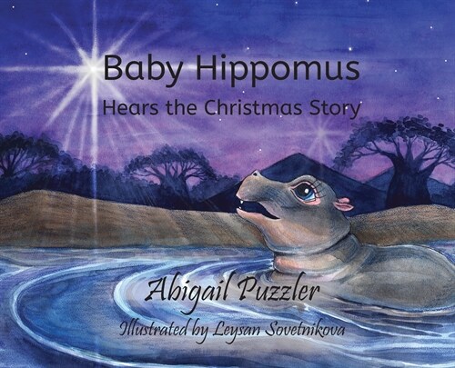 Baby Hippomus Hears the Christmas Story (Hardcover)
