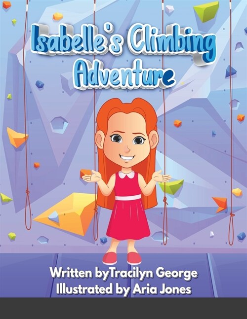 Isabelles Climbing Adventure (Paperback)