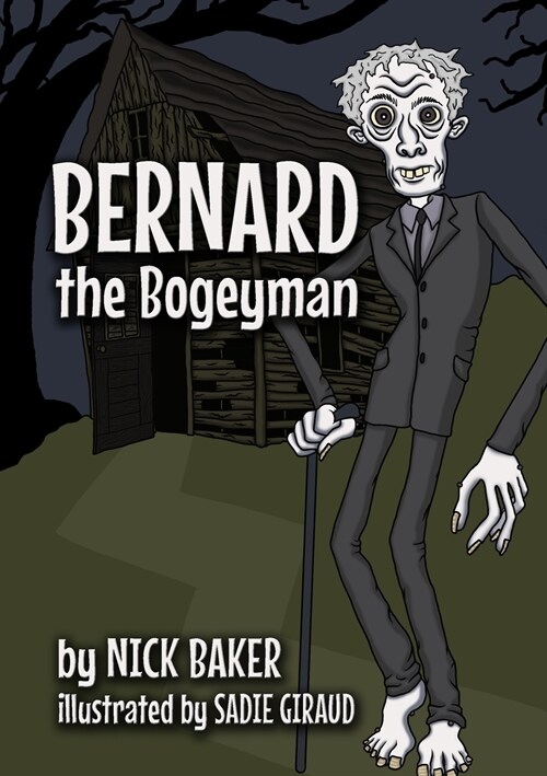 Bernard the Bogeyman (Paperback)