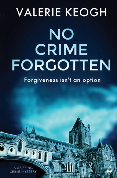 No Crime Forgotten (Paperback)