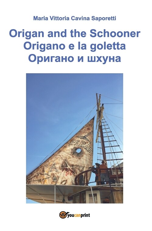 Origano e La Goletta - Versione russa (Paperback)