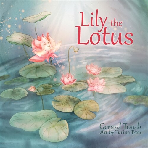 Lily the Lotus (Paperback)