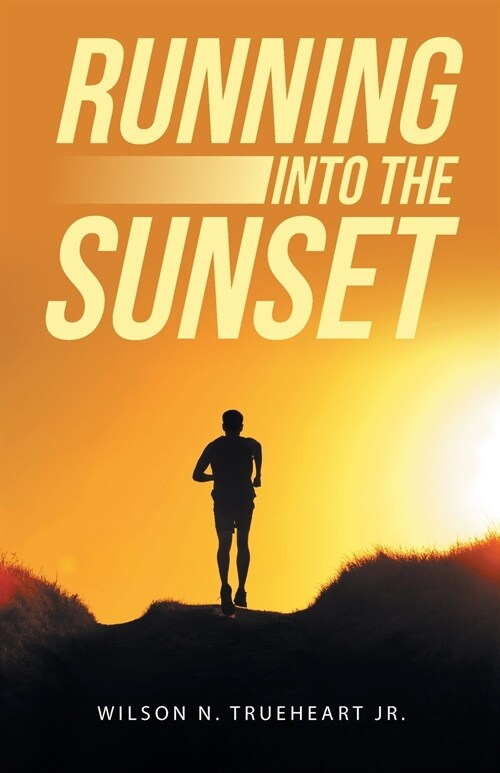 Running into the Sunset (Paperback)