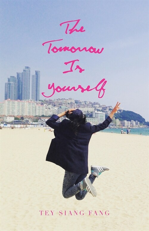 The Tomorrow Is Yourself (Paperback)