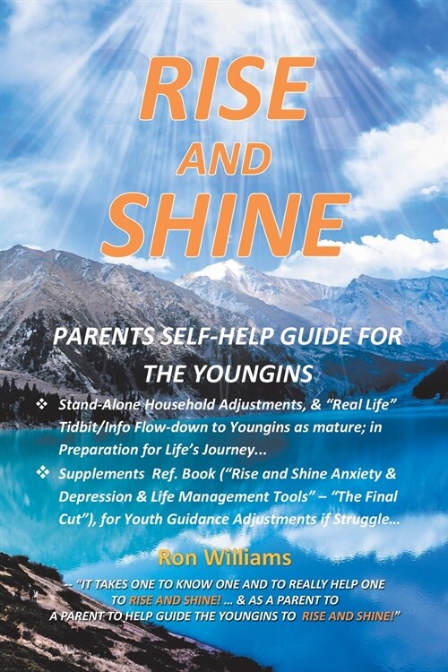 Rise and Shine: Parents Self Help Guide for the Youngins (Paperback)