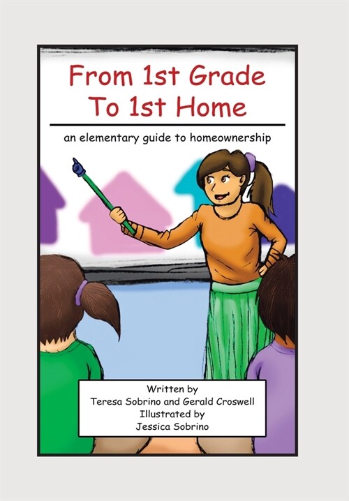From 1St Grade to 1St Home (Hardcover)