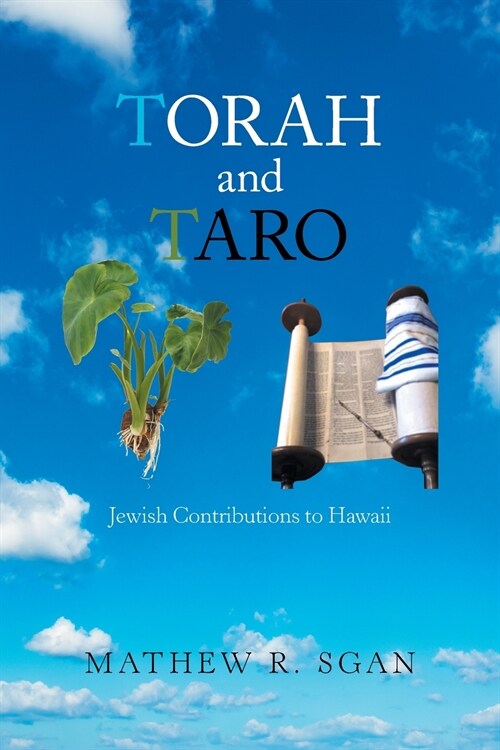 Torah and Taro: Jewish Contributions to Hawaii (Paperback)
