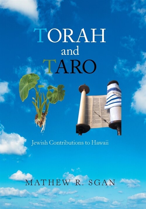 Torah and Taro: Jewish Contributions to Hawaii (Hardcover)