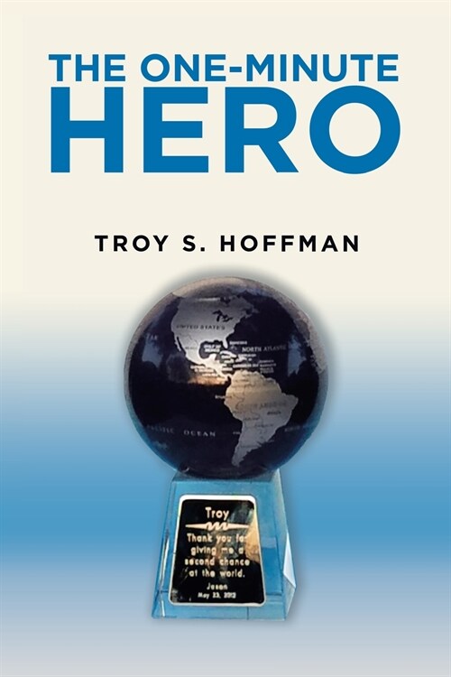 The One-Minute Hero (Paperback)
