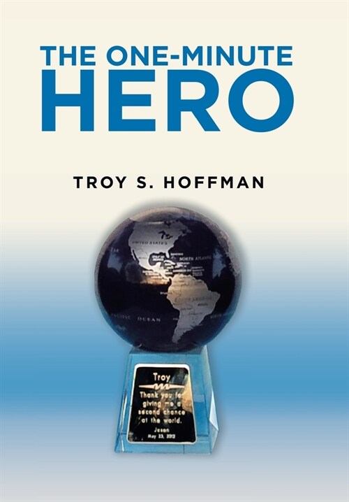 The One-Minute Hero (Hardcover)