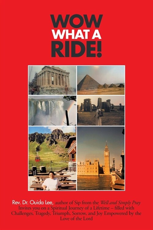 Wow What a Ride! (Paperback)