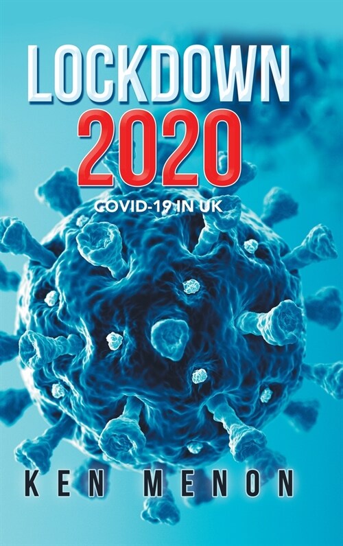 Lockdown 2020: Covid-19 in Uk (Hardcover)