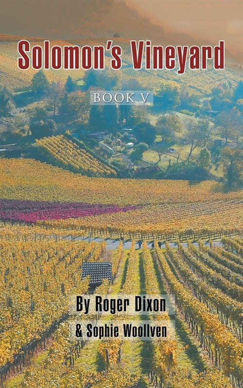 Solomons Vineyard: Book V (Paperback)