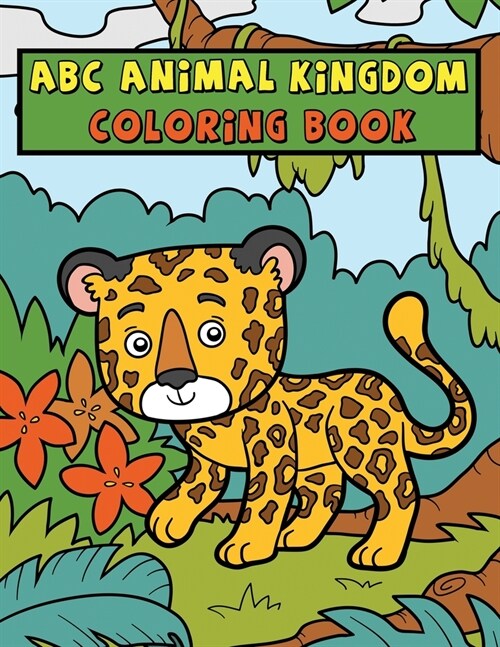 ABC Animal Kingdom: Coloring Book (Paperback)