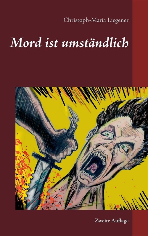 Mord ist umst?dlich: Zweite Auflage (Paperback)