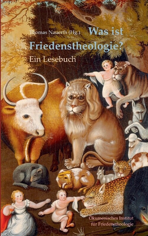 Was ist Friedenstheologie?: Ein Lesebuch (Paperback)