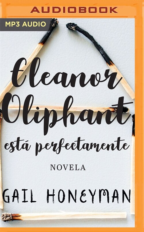 Eleanor Oliphant Est?Perfectamente (Narraci? En Castellano) (MP3 CD)