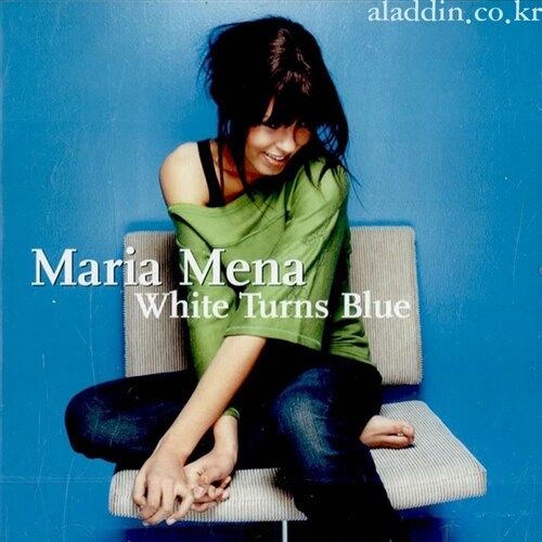 [수입] Maria Mena - White Turns Blue