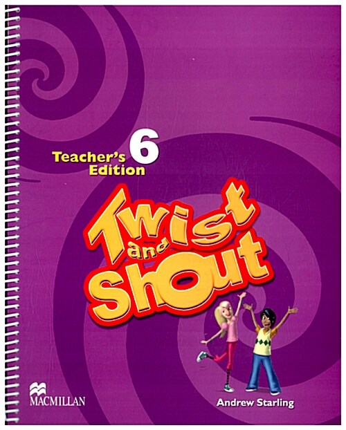 Twist and Shout 6: Teachers Edition (스프링바인더)