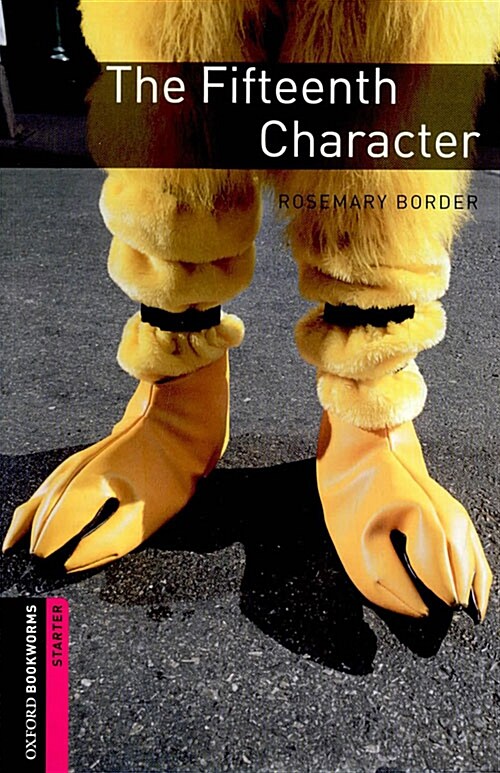 Oxford Bookworms Library Starter Level : The Fifteenth Character (Paperback, 3rd Edition)