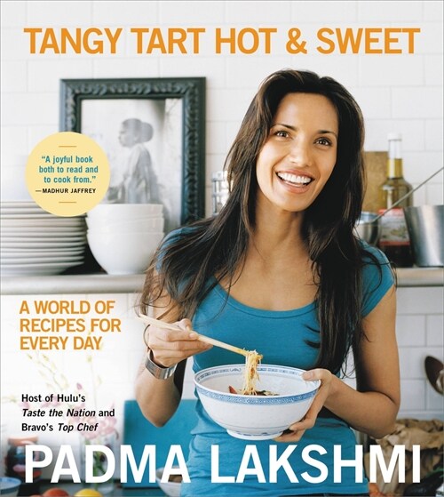 Tangy Tart Hot and Sweet: A World of Recipes for Every Day (Paperback)