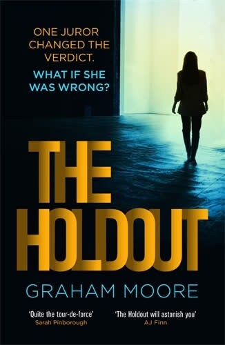 The Holdout : One jury member changed the verdict. What if she was wrong? (Paperback)